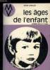Les âges de l'enfant (II) (3 à 11 ans). Wallon Denis