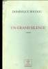 Un grand silence. Boudou Dominique