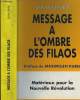 Message à l'ombre des filaos - Préface de Maximilien Rubel. Girard Rosan