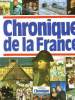 Chronique de la France. Abboud Christine, Andolfi Viviane, Arnoux Mathieu