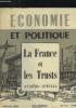 Economie et politique n°5-6 spécial - La France et les Trusts. Duclos Jacques, Baby Jean, Pronteau Jean