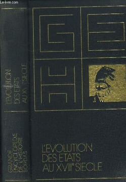L'évolution des Etats au XVIIIe siècle (Grande encyclopédie de l'histoire de l'art - Volume VIII). Frossard Henri, Rolland Jacques-Francis