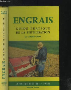 Engrais, guide pratique de la fertilisation