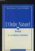 L'Ordre naturel : Essai à contre-courant. Laguerre Maxime