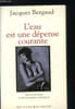 L'eau est une d&eacute;pense courante. Bergaud Jacques