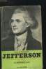 Jefferson : un militant de la liberté. Padover Saul K.