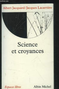 Science et croyance : Entretiens, Suivis de Demain dépend de nous et de Un certian regard sur le monde