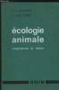 Ecologie animale : organisme et milieu. Sacchi C. F., Testard P.