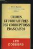 Traité de la nouvelle Science Politique - Tome III : crimes et forfaitures des corruptions françaises. Boccara Bruno