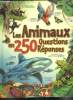 Les animaux en 250 questions-réponses. Cuisin Michel, Herbold Véronique