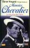 Maurice Chevalier : Le sourire de Paris. Ringold Daniel, Guiboust Philippe