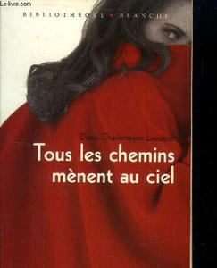 Tous les chemins mènent au ciel