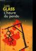 L'heure du pendu. Glass Leslie