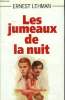 Les jumeaux de la nuit. Lehman Ernest