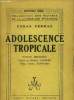 Adolescence tropicale. Ferraz Enéas