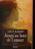 Jusqu'au bout de l'amour. Rakoff Alvin