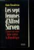 Les sept femmes d'Alfred Sirven : L'homme qui voulait faire sauter la République. Chevalérias Alain