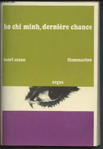 "Hô Chi Minh, dernière chance : la conférence franco-vietnamienne de Fontainebleau, juillet 1946 (Collection ""Argus"")"