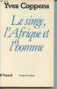 "Le singe, l'Afrique et l'homme (Collection ""le temps des sciences"")". Coppens Yves