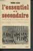 L'essentiel et le secondaire : humanisme et pédagogie pour un lycée de notre temps. Baus Henri