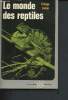 "Le monde des reptiles (Collection ""science parlante"")". Janvier Philippe
