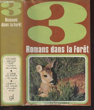 3 romans dans la forêt : les exilés dans la forêt/le génie des forêts/l'enfant des saules (en 1 volume). Capitaine Mayne-Reid, Lavolle L.N., Vériité ...