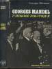 Georges Mandel l'homme politique. Wormser Georges