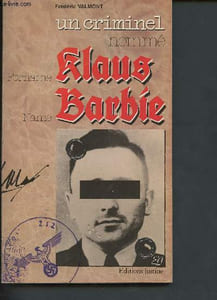 Un criminel nommé Klaus Barbie