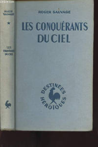 "Les conquérants du ciel (Collection ""destinées héroïques"")"