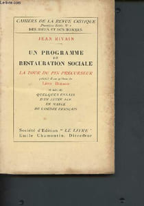 Un programme de restauration sociale : la tour du pin précurseur, suivi de quelques essais d'un autre âge en marge de l'ordre français