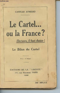 Le Cartel...ou la France ? Electeurs, il faut choisir ! Le Bilan du Cartel