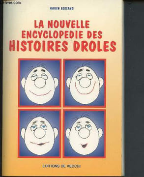 La nouvelle encyclopédie des histoires drôles. Lessang Roger