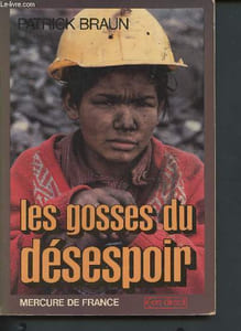 "Les gosses du désespoir - le drame des enfants prolétaires (Collection ""en direct"")"