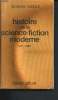 "Histoire de la science-fiction moderne 1911-1984 (Collection ""ailleurs et demain"")". Sadoul Jacques