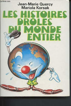Les histoires drôles du monde entier. Quercy Jean-Marie, Korsak Mariola