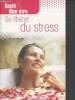 "Se libérer du stress (Collection ""Santé et Bien-être"")". De Galembert Caroline, Chaudière Elodie