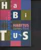 Habitus. Flint James