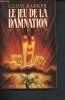 "Le jeu de la damnation (Collection ""Spécial fantastique"")". Barker Clive