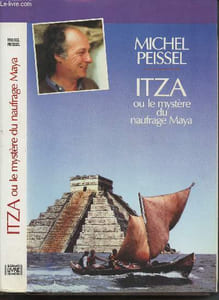 "Itza ou le mystère du naufrage Maya (Collection ""l'Aventure continue"" )"