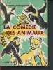 La comédie des animaux. Demaison André