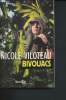 Bivouacs. Viloteau Nicole