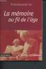 La mémoire au fil de l'âge. Ledanseurs Yves