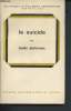 "Le suicide - Etude de sociologie (Collection ""Bibliothèque de Philosophie Contemporaine"")". Durkheim Emile