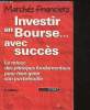 Investir en Bourse... Le retour ses princpes fondamentaux pour bien gérer son portefeuille - 2e édition. Vitrac Didier