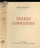 Terres Lorraines (collection des Prix Goncourt) exemplaire N° 297. Moselly Émile