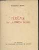 Jérôme 60° latitude nord - collection des Prix Goncourt - Exemplaire N° 297. Bedel Maurice