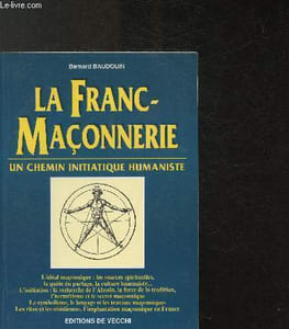 La Franc-maçonnerie, un chemin initiatique humaniste