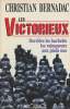 Les victorieux - Derrière les barbelés, les vainqueurs aux pieds nus. Bernadac Christian