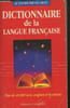 "Dictionnaire de la langue fran&ccedil;aise - Collection ""Le savoir par les mots""". Anonyme