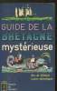 Guide de la Bretagne mystérieuse - Ille-et-Vilaine, Loire-Atlantique. Anonyme